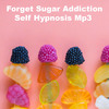 Thumbnail Forget Sugar Addiction Self Hypnosis 