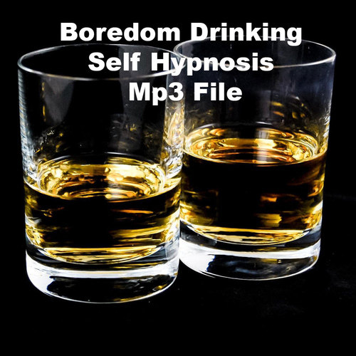 Product picture Boredom Drinking Cure Self Hypnosis Script mp3 
